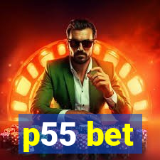 p55 bet